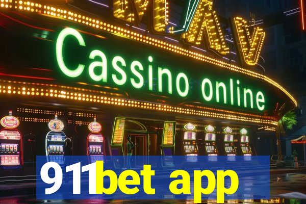 911bet app